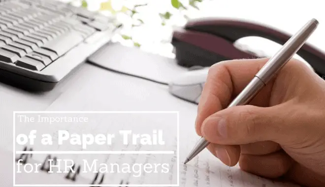 paper trail importance for hr managers